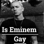 Is Eminem Gay