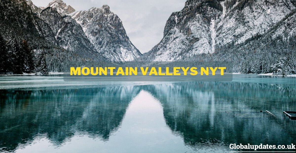 Mountain Valleys NYT