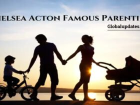 Chelsea Acton Famous Parenting